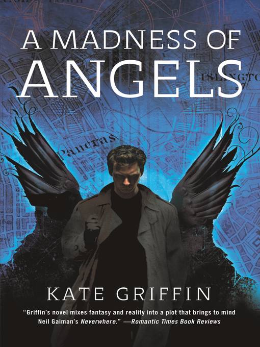 Title details for A Madness of Angels by Kate Griffin - Available